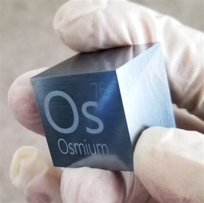 Osmium: Un Métal de Densité Exceptionnelle Pour Des Applications Biomédicales Inédites!